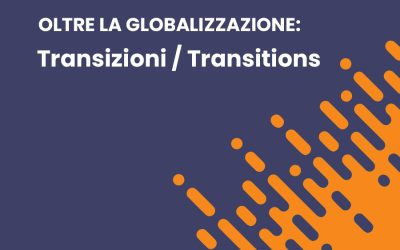 Memorie Geografiche Vol. XXVIII “Oltre la Globalizzazione: TRANSIZIONI/TRANSITIONS”